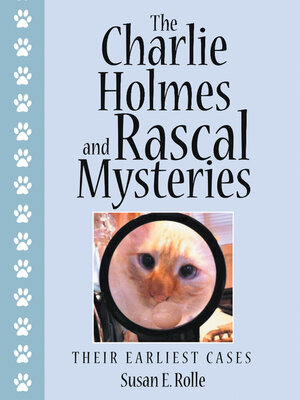 cover image of The Charlie Holmes and Rascal Mysteries